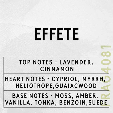 EFFETE– À la Perfume